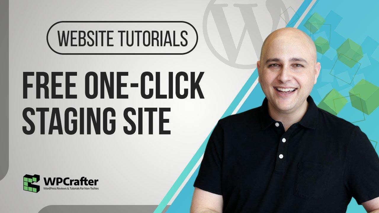 How To Setup A WordPress Staging Site – Free One Click Solution (NEW 2018)